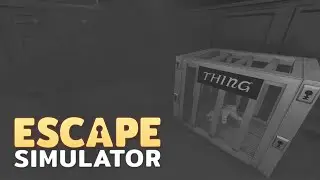 I have a THING for escape rooms - Escape Simulator, The Addams Family