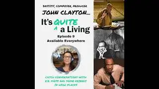 Bassist John Clayton on The Rhythms of Life and Jazz