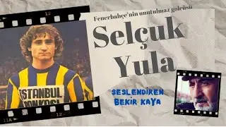 SELÇUK YULA & Bekir Kaya seslendirdi