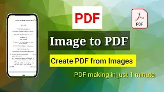 PDF Making without Watermark || Create PDF from Images || Edu Axom ||
