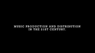MUSIC PRODUCTION AND DISTRIBUTION IN THE 21st CENTURY - Short Documentary