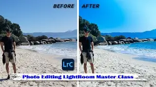 Adobe Lightroom Classic Master Class - edit your photos like a pro.