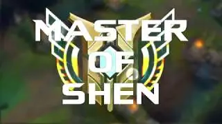 Master of Shen - League of Legends Montage