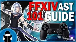 FFXIV Getting Started with Astrologian | Controller 101 Guide