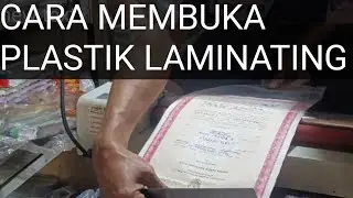 cara membuka plastik laminating ijasah