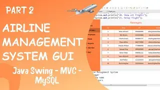 GUI for Airline Management System using Java (Part 2)