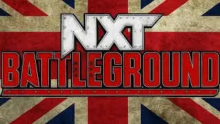 NXT/ROH presents: BATTLEGROUND: UK 2025 Official and Full Match Card