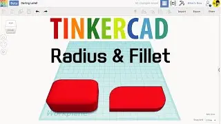 Old version 11. Tinkercad tutorials - Radius & Fillet | 3D modeling How to