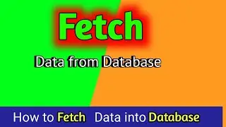 How to Fetch Data from MYSQL Database using php | step by step