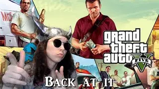 GTA V THORSDAY TIME// Getting the $$$ and fooling around