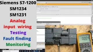 Siemens S7-1200 SM1234 / SM1231 analog input wiring, testing, fault finding and monitoring. English