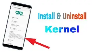How To install & Uninstall KERNEL on Android | Restore STOCK Kernel | Android , Mobile 🔥🔥🔥