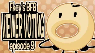 Fkey's Viewer Voting episode 9