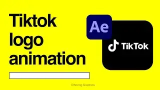 How to Create Tik Tok Logo Wiggle Effect in Adobe After Effects | 2020 | Tutorial | Boring Graphics