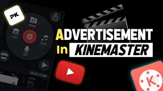 How to make Advertisement in kinemaster 🔥🔥🎥