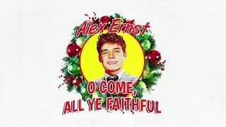 O Come, All Ye Faithful