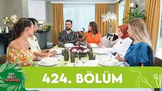 Zuhal Topal'la Yemekteyiz Yeni Sezon 424. Bölüm