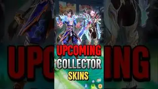 3 Upcoming Collector Skins Part 2 