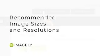 Recommended Image Sizes and Resolutions for Photo Sites