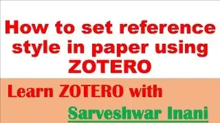 How to set reference style in paper using ZOTERO