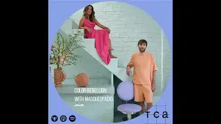 S5E08 Color Rebellion with Masquespacio