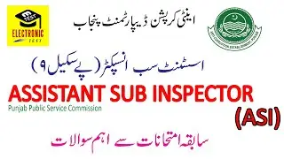 Assistant Sub Inspector ASI (Bps-09) Anti Corruption Department Past Papers ||PPSC||