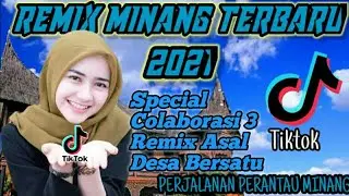 Dj Minang Remix Terbaru 2021 | Dj Minang Remix TikTok Viral 2021 Paling Banyak Dicari 🔊