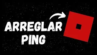 Cómo Arreglar Alto Ping En Roblox | Bajar Ping En Roblox (2024)