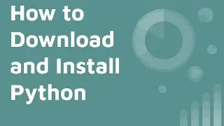 How to Download and Install Python (Anaconda) and Start Coding | Lesson 2