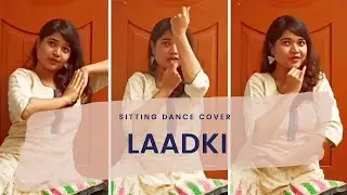 Sitting Dance Choreography | Laadki  | Angrezi Medium | Irrfan, Kareena, Radhika | Dance Once
