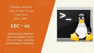 Variables and Data Types In Shell Scripts | Tutorial by 