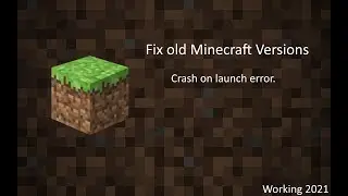 Fix old Minecraft versions crash on startup 2021