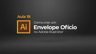 Como criar um Envelope Oficio no Illustrator