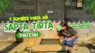 TAMAN WISATA SAPTA TIRTA | 7 MATA AIR DI MATESIH