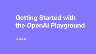 Getting Started with the OpenAI Playground
