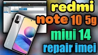 redmi note 10 5g camellia imei repair miui 14 || Chimera Tool