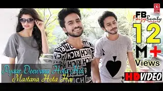 Pyar Deewana Hota Hai | Cover | Faizy Bunty & Moni Rendition| Best Cover 2018