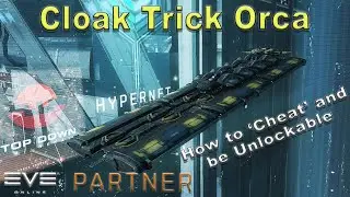 Eve Online - Can you Cloak Trick an Orca Consistently and be Unlockable?