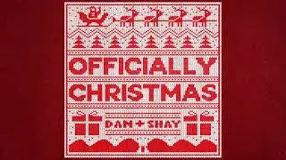 Dan + Shay - Officially Christmas (Official Audio)