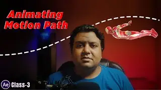 Motion Path Animation In After Effects | Class-3 | Life In layers