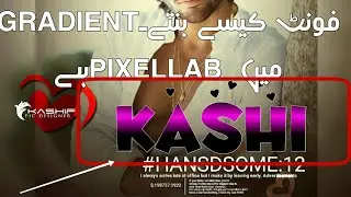 How To Make Gradient Font in Pixellab✔✔by Kashi