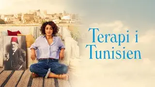 Terapi i Tunisien - Nu på DVD & VOD!