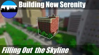 Building New Serenity #208 | Filling Out the Skyline (Part 86) | Minecraft City Timelapse