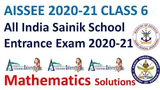 All India Sainik School Entrance Exam Answer-Key Mathematics Paper solutions//AISSEE 2020-21 CLASS 6