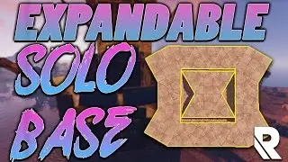 RUST - EXPANDABLE Solo / Small Group Base | Easy to Build