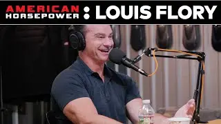 #25 AMERICAN HORSEPOWER Podcast with John Hennessey | Louis Flory, Entrepreneur