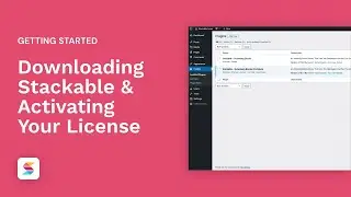 Downloading Stackable & Activating Your License