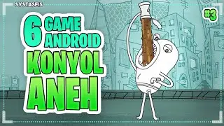 6 Game Android Konyol & Aneh #3