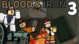 ROBLOX | Blood and Iron PART 3 (ft. Tank Fish)