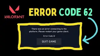 Fix Valorant Error Code 62